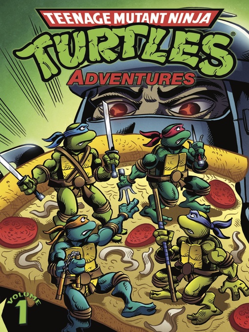 Title details for Teenage Mutant Ninja Turtles Adventures (1989), Volume 1 by Dave Garcia - Available